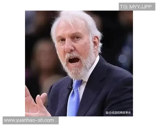 波波维奇续约三年再战NBA74岁传奇教练携手文班追逐冠军梦想 波波维奇续约三年再战NBA74岁传奇教练携手文班追逐冠军梦想